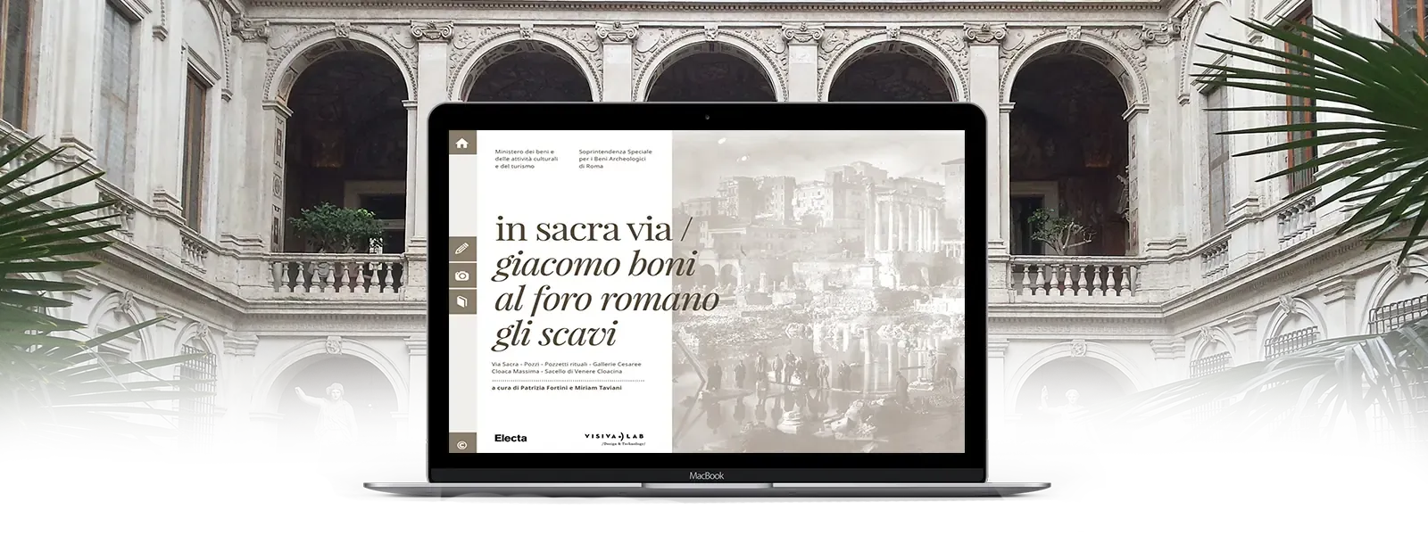 Pubblicazione "In sacra via Giacomo Boni al Foro Romano Gli Scavi" 2014